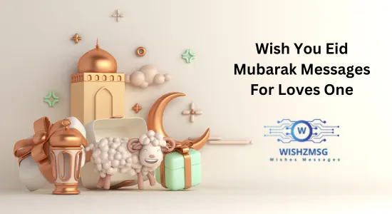 Wish-You-Eid-Mubarak-Messages-For-Loves-One