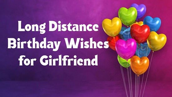 long-distance-birthday-wishes-for-girlfriend