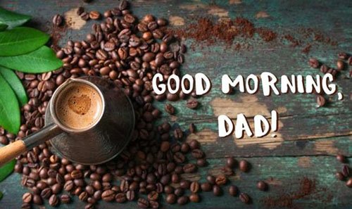 Sweet-morning-message-for-dad