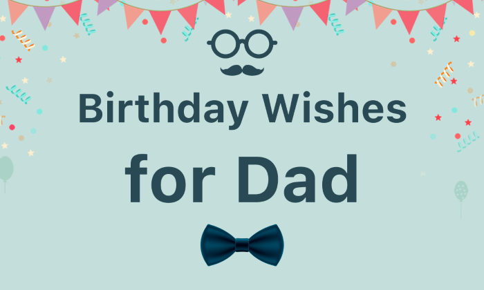 Quotes for Your Dad on His Birthday