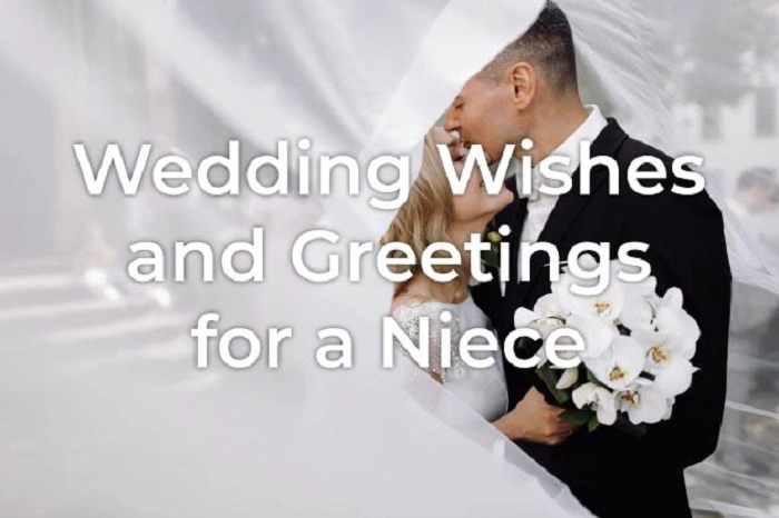 How to Write Your Own Wedding Wishes for Your Niece