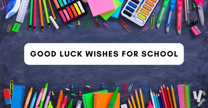 The Power of Good Luck Wishes for School