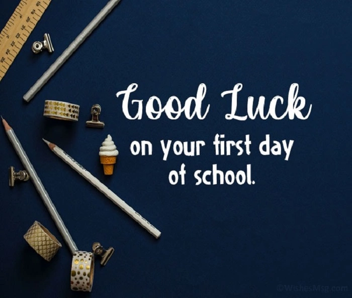 Thoughtful Good Luck Wishes for New School