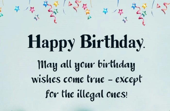 Funny and Playful Birthday Wishes 1